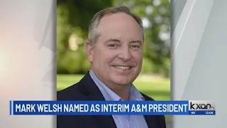 Texas A&M names Mark A. Welsh III as interim president