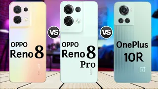 OPPO Reno 8 vs OPPO Reno 8 Pro vs OnePlus 10R || Price || specification || comparison