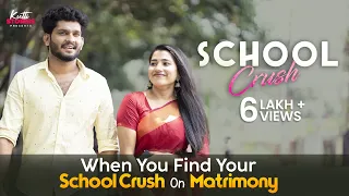 School Crush | When You Find Your School Crush On Matrimony | Romantic Short Film | Kutti Stories