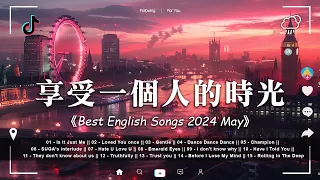 【英文歌曲排行榜2024】好聽的英文歌 | 2024年冷門英文歌 | 一個人時光必聽 享受清冷時光 英/韓文歌曲 Soft English Music Playlist【動態歌詞】#英文歌曲合集