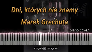 Dni, których nie znamy - Marek Grechuta / piano cover (NUTY)