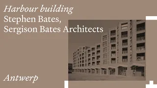 Harbour building: Stephen Bates, Sergison Bates Architects