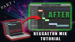 Reggaeton Mix | Logic Pro X Tutorial | Part 1/3