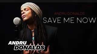 Andru Donalds,save me now, legendado