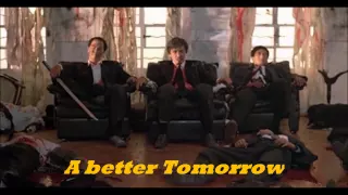 A better tomorrow2 ending theme..