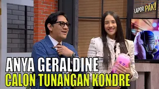 ANYA GERALDINE Calon Tunangan Komandan! | LAPOR PAK! (27/09/23) Part 1