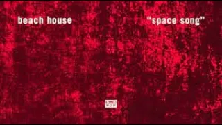 Beach House - Space Song, but it's only the good part. (1 Hour version)