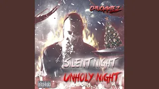 Silent Night Unholy Night