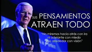 No mires atrás, UTILIZA todo poder de la MENTE para crear tu REALIDAD | Bob Proctor