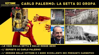 Dr.Carlo Palermo - La Setta di Oropa le indagini
