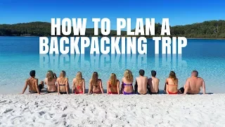 How To Plan A Backpacking Trip