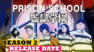 Prison School Season 2 Confirmed Release Date, Cast, Plot And Other Details!!! | upcoming series