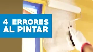 Cuáles son los cuatro típicos errores cuando pintamos