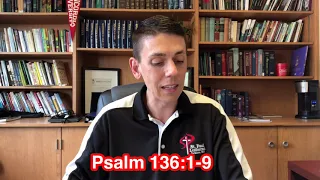 Video Devotion: Psalm 136:1-9