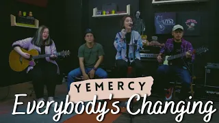 Everybody's Changing - Keane Cover by Yemercy