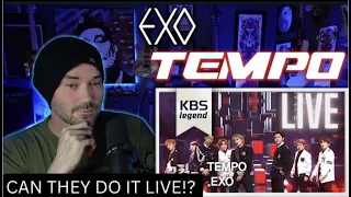 Metal Vocalist - EXO Tempo LIVE ( FIRST TIME REACTION )