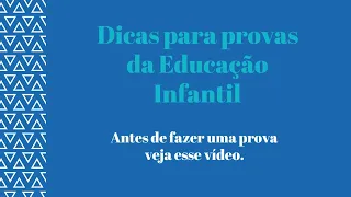 Dicas para provas de Educação Infantil - Aulão de Educação Infantil.