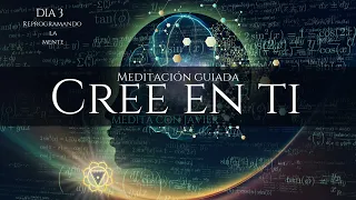 ❇️Dia 3, Meditación Guiada para creer en ti y reforzar tu Seguridad y Deseos/la Ley de la Atracción