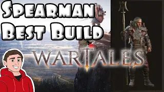SPEARMAN | BEST BUILD GUIDE | HARDEST DIFFICULTY | Wartales