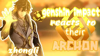 ||genshin impact reacts to their Archon||•Liyue reacts to Zhongli•|| 2/3 ||genshin||gcrv|| mikkayt