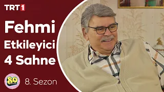 Fehmi Baba - Etkileyici 4 Sahne - Seksenler 8. Sezon