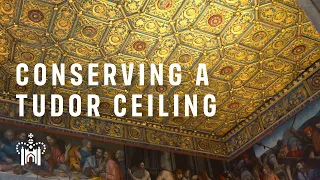 Conservation of a Tudor ceiling at Hampton Court