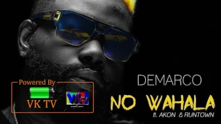 Demarco ft. Akon - No Wahala (Audio) & Runtown