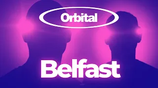 How Was It Made? ORBITAL - Belfast
