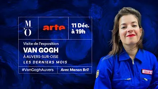 🔴 Replay | Visite live de l'exposition Van Gogh au musée d'Orsay avec Manon Bril