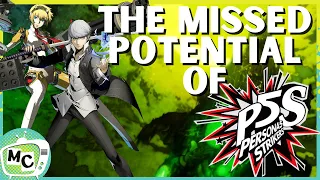 The missed potential of Persona 5 Strikers