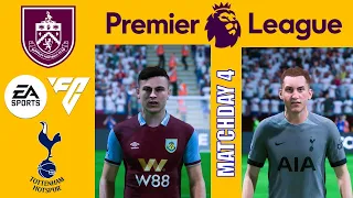 EA Sports FC 24 - Burnley Vs. Spurs - Premier League 23/24 Matchday 4 | Full Match