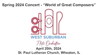 Spring 2024 Concert - West Suburban Flute Orchestra