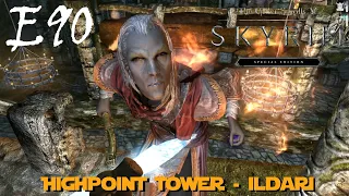 Skyrim // Highpoint Tower - Ildari // E90 - Blind Playthrough