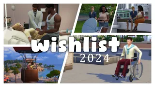 2024 wishlist for the Sims 4
