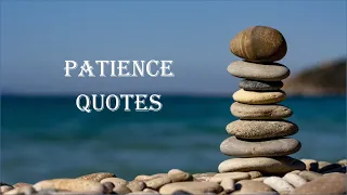 Patience Quotes / Inspiring Quotes / Quotes / Quotzee
