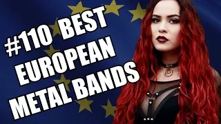 BEST EUROPEAN METAL BANDS #110 ✪