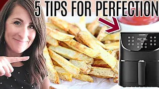 5 Tips for PERFECT Air Fryer French Fries (Homemade)