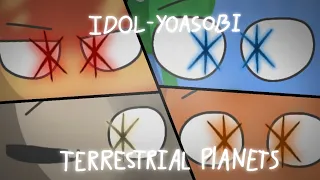 IDOL-YOASOBI || Terrestrial planets sing TOGETHER || CREDITS IN THE DESC ||