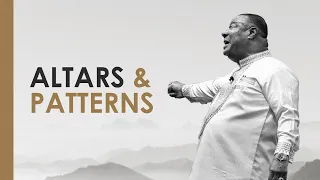 Altars And Patterns - Archbishop Duncan-Williams