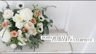 BOHO ROMANTIC FLOWER CENTERPIECE