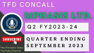 Mphasis Limited | Investors Concall Q2 FY2023-24 #tfdconcall