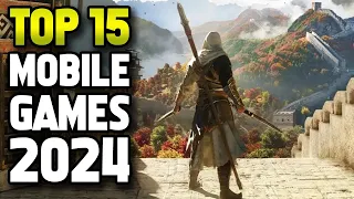 Top 15 Mobile Games of 2024!  Best New Games on Android and iOS