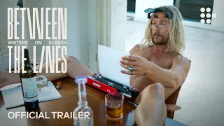 BETWEEN THE LINES: WRITERS ON SCREEN | Official Trailer | Hand-picked by MUBI