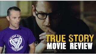 True Story Movie Review (Jonah Hill & James Franco)