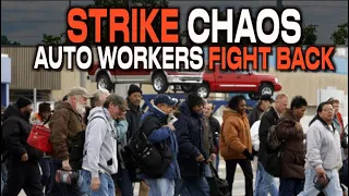 Looming Disaster: Auto Workers Strike in America
