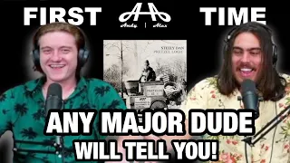 Any Major Dude Will Tell You - Steely Dan | Andy & Alex FIRST TIME REACTION!