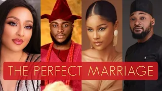 The Perfect Marriage (Latest Nollywood Movie)