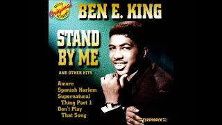 Ben E  King — Stand By Me