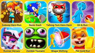 Subway Hero Run, Sonic Dash, Talking Tom Hero Dash, Runner Heroes, Shape Shifting, Zombie Tsunami...