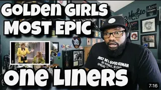 Golden Girls Most Epic One Liners | REACTION